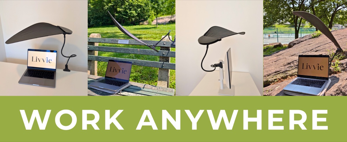 Livvie shade shown working anywhere — laptop, park bench, monitor, and outdoors